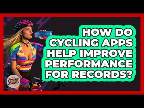 How Do Cycling Apps Help Improve Performance For Records? - The Cycling Junkies