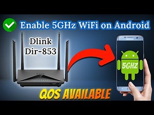 Boost Your WiFi | D-Link DIR-853 QoS Setup & 5GHz Channel Configuration for Android Mobiles
