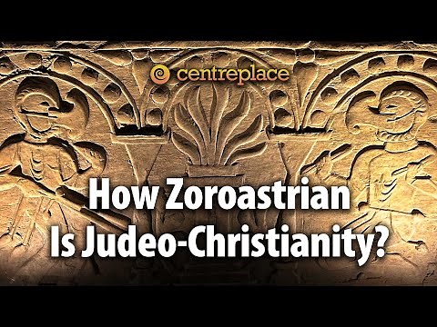 How Zoroastrian Is Judeo-Christianity?
