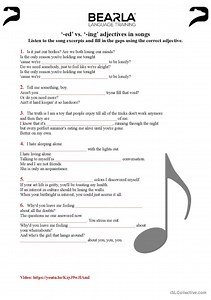 'ED' and "ING" adjectives in songs (worksheet, video and answer key)