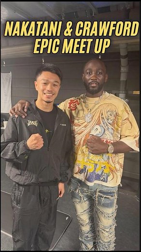 Crawford & Nakatani EPIC link up moments before Inoue fight!