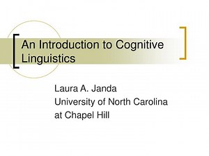 An Introduction to Cognitive Linguistics - SlideServe