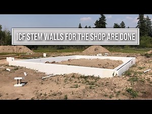 DIY ICF Stem Walls - Solo Build Project - Montana Living