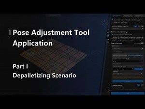 Pose Adjust Tool Application Part I: Depalletizing Scenario