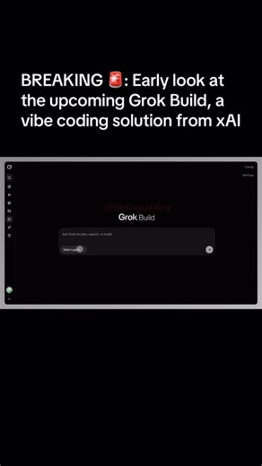 BREAKING 🚨: Early look at the upcoming Grok Build, a vibe coding solution from xAI. Grok Code will initially arrive in the form of a local agent with a CLI interface. “Ask Grok to plan, search and build” More details above 👀 #ai #grok #xai #vibecoding | TestingCatalog