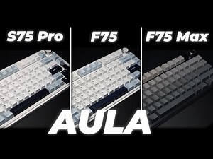 Aula F75 vs F75 Max vs S75 Pro | Comparison & Review in 2 Minutes!