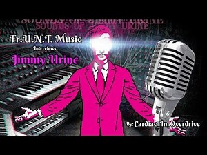 Jimmy Urine Talks Movies, Music and Video Games- Interview By: Fr.U.N.T. Music