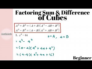 Polynomials - HOW TO: Factoring Sum and Difference of Cubes (Beginner Level)