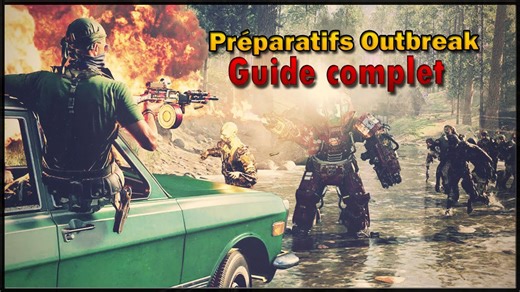 Tuto Prépa Outbreak – Guide Complet pour Bien Démarrer