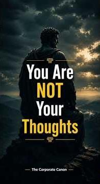 How to Detach From Your Thoughts - Stoic Way