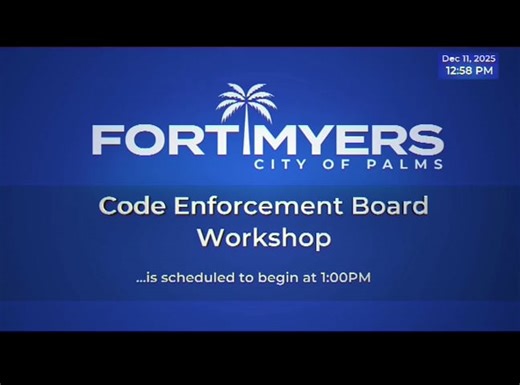 Fort Myers Code Enforcement Board Workshop 12/11/2025
