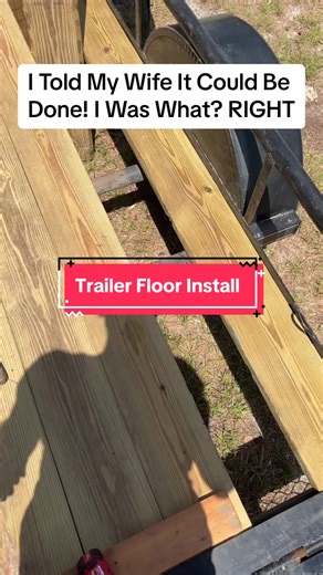 DIY Trailer Floor Installation: The Quest to Be Right