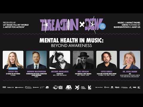 Mental Health in Music: Beyond Awareness | Take Action x SXSW 2026
