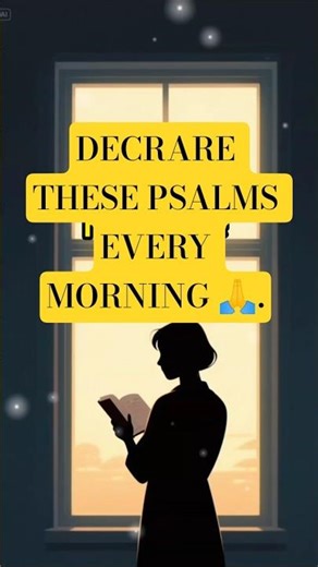 Listen To These Powerful Psalms Every Morning.