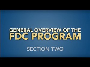 The FDC Program | Section 2: FDC Program Overview