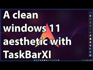 A dock like Experience on Windows 11 With TaskbarXI