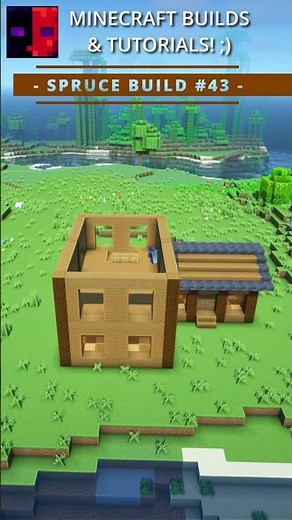Build a Spruce Wood House in Minecraft! ;)
