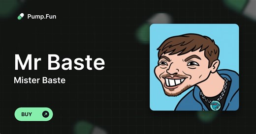Mr Baste $4.4K | Pump