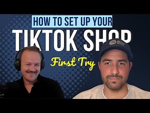 How to Set Up Your TikTok Shop on the First Try (Step-by-Step Tutorial)
