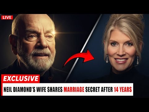 Neil Diamond’s Wife 14 Year Marriage Secret Revealed