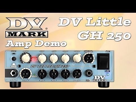 DV Mark DV Little GH 250 Amp Demo for Guitar - Want 2 Check