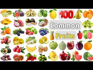 Fruits Vocabulary ll 100 Common Fruits Name In English With Pictures ll List of Common Fruits
