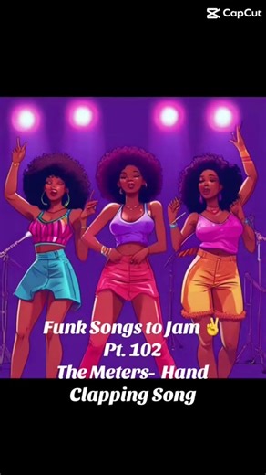 Funk Songs to Jam ✌️Part 102 The Meters- Hand Clapping Song