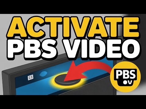 How to activate PBS video - Step by Step