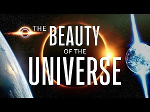 THE BEAUTY OF THE UNIVERSE - Our Spectacular Universe | 4K