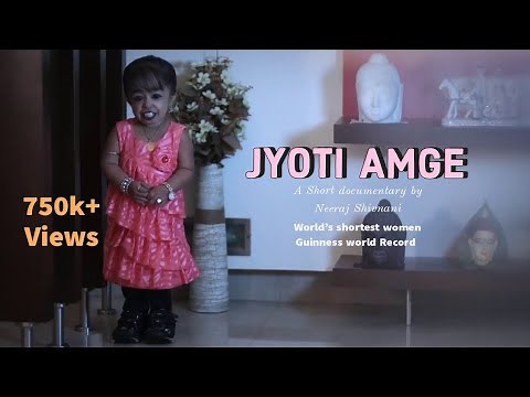 Jyoti Amge | Short Documentary | Worlds shortest women | Guinness world record