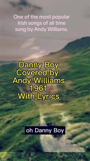 Oh Danny Boy - sung by Andy Williams. A very popular Irish song for this Saint Patrick’s Day. #ohdannyboy #andywilliams #irish #saintpatricksday #fyp #boomer