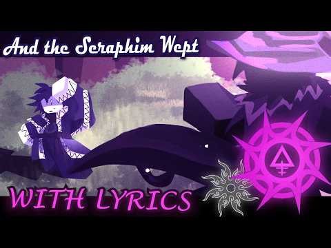 And The Seraphim Wept WITH LYRICS | Forsaken OST (Azure vs Two Time LMS)