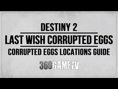 Destiny 2 Last Wish Raid Corrupted Eggs Locations Guide / Solution / Tutorial