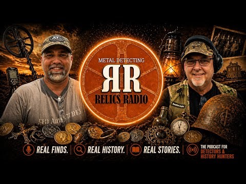 Epic Metal Detecting Finds & Treasure Hunting Stories - Relics Radio Podcast