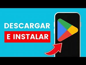 How to Download and Install the Play Store on Any Android Device