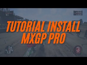 MXGP PRO INSTALL TUTORIAL || EASY || FAST || MXGP PRO FORECOLOSE SOLUTION