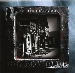 Bernie Marsden - Big Boy Blue