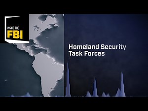 Inside the FBI Podcast: Homeland Security Task Forces