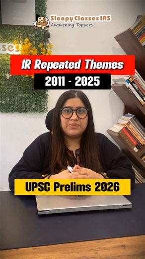 Sleepy Classes IAS on Instagram: "How to Revise IR PYQs for UPSC Prelims 2026 | Smart Strategy to Score High"