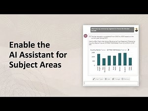 Enable the Oracle Analytics AI Assistant for Subject Areas