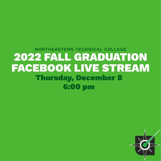 For those who cannot join us in person, Northeastern Technical College’s Fall 2022 Graduation Ceremony will be live streamed on Facebook on Thursday, December 8, 2022, at 6:00 pm. | Northeastern Technical College | Facebook