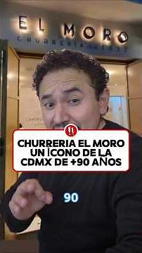 CHURROS EL MORO AN ICON WITH MORE THAN 90 YEARS #cmnegocios
