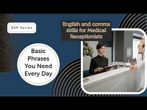 You're a medical receptionist [in training] and you'd like to learn the essentials, so here's how.