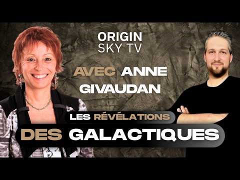 Les révélations choc des Galactiques en 2026 | Avec Anne Givaudan