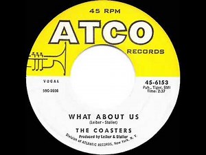 1960 HITS ARCHIVE: What About Us - Coasters