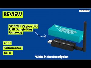 SONOFF Zigbee 3.0 USB Dongle Plus Review🔥Best Home Assistant Zigbee Gateway 2026? (Smart Home Setup)