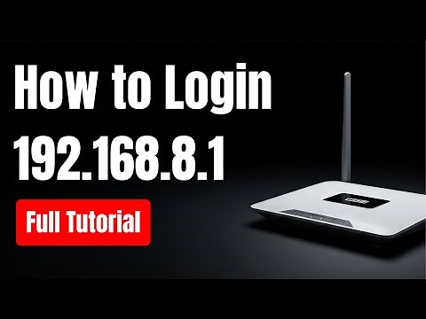 192.168.8.1 Login Tutorial