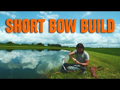 How To Make A Short Bow