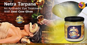 Ayurvedic Eye Treatment: Netra Tarpana (Ghee Eye Bath)