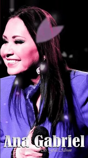 Medley Ranchero - 🌟 Ana Gabriel